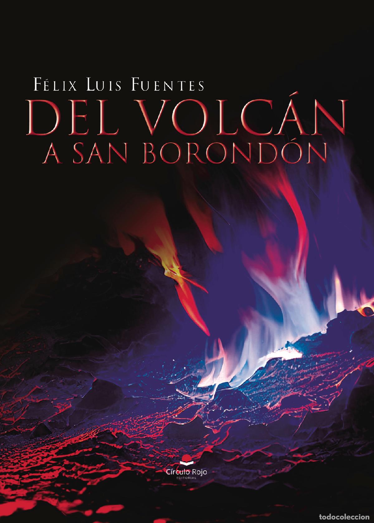 books: Del volc&aacute;n a San Borond&oacute;n - F&eacute;lix Luis Fuentes
