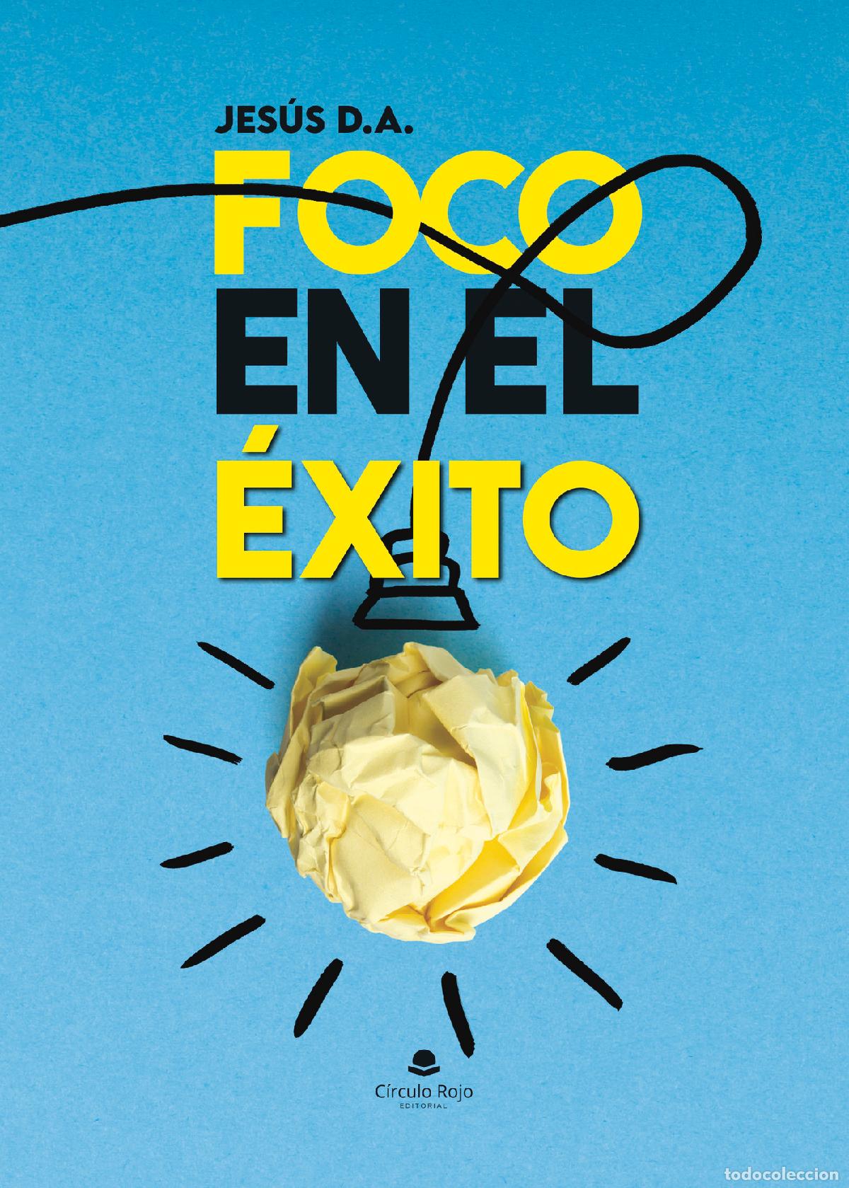 Libros: Foco en el &eacute;xito - Jes&uacute;s Donoso - Foto 1