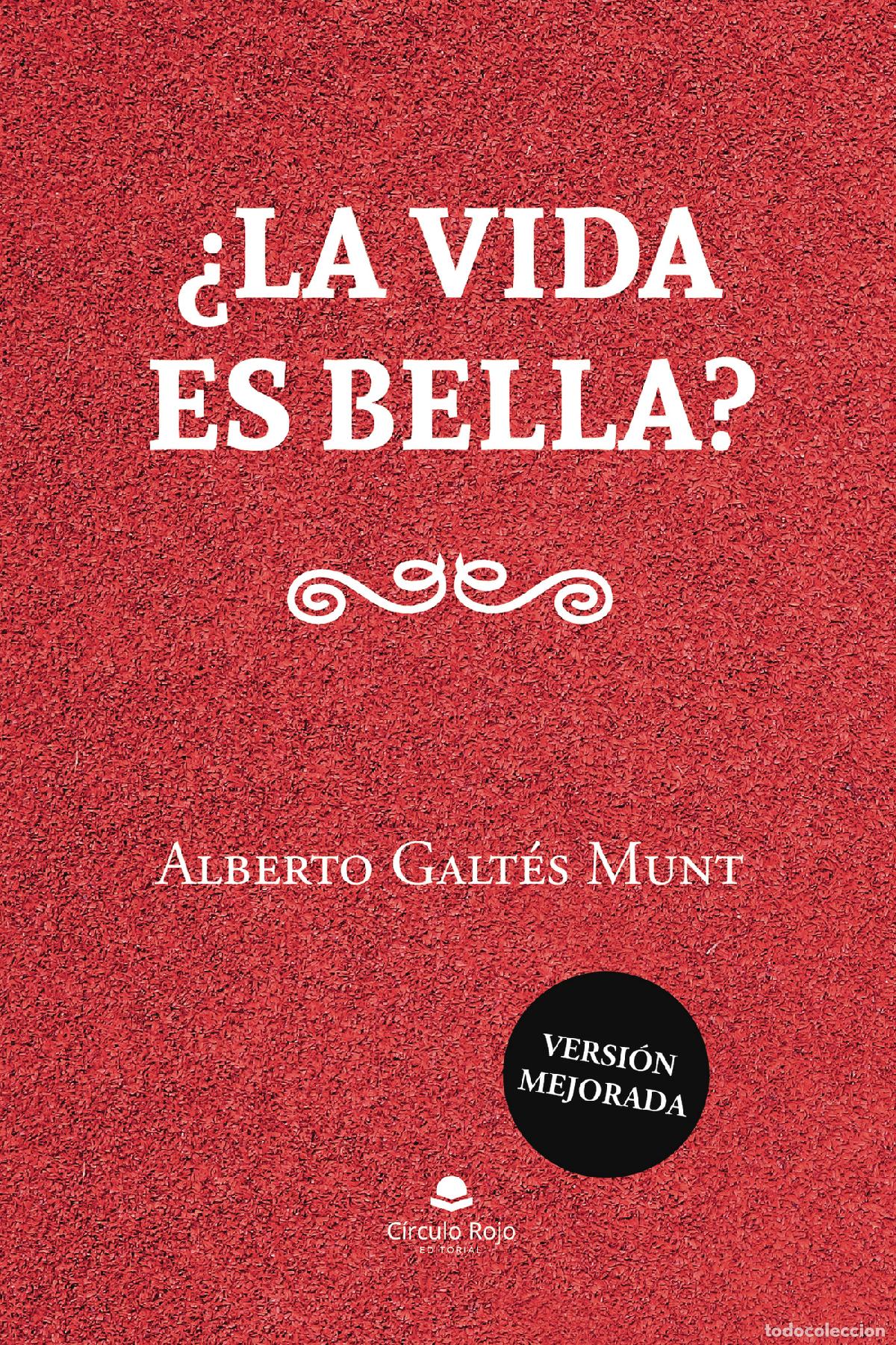 Libros: &iquest;La vida es bella? - Alberto Galtes Munt - Foto 1