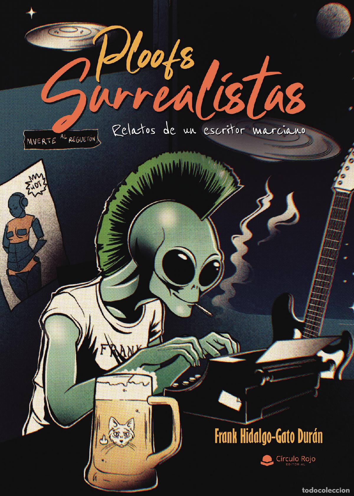 books: Ploofs surrealistas - Relatos de un escritor marciano - Frank Hidalgo-Gato Dur&aacute;n