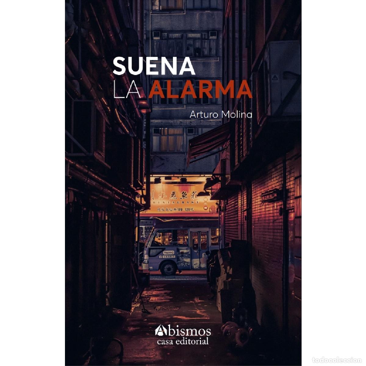 books: Suena la alarma - Arturo Molina