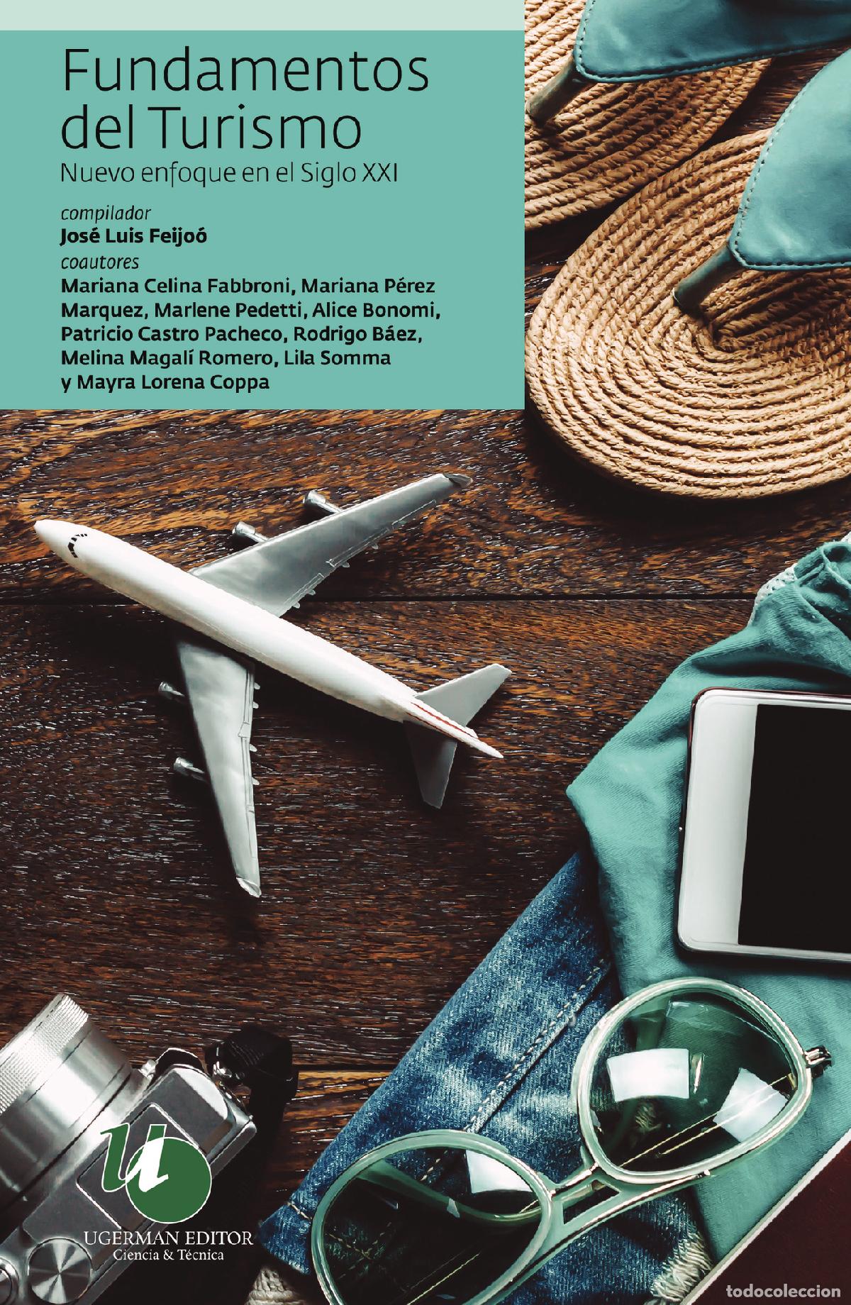 books: Fundamentos del turismo - nuevo enfoque en el siglo XXI - Jos&eacute; Luis Feijo&oacute;