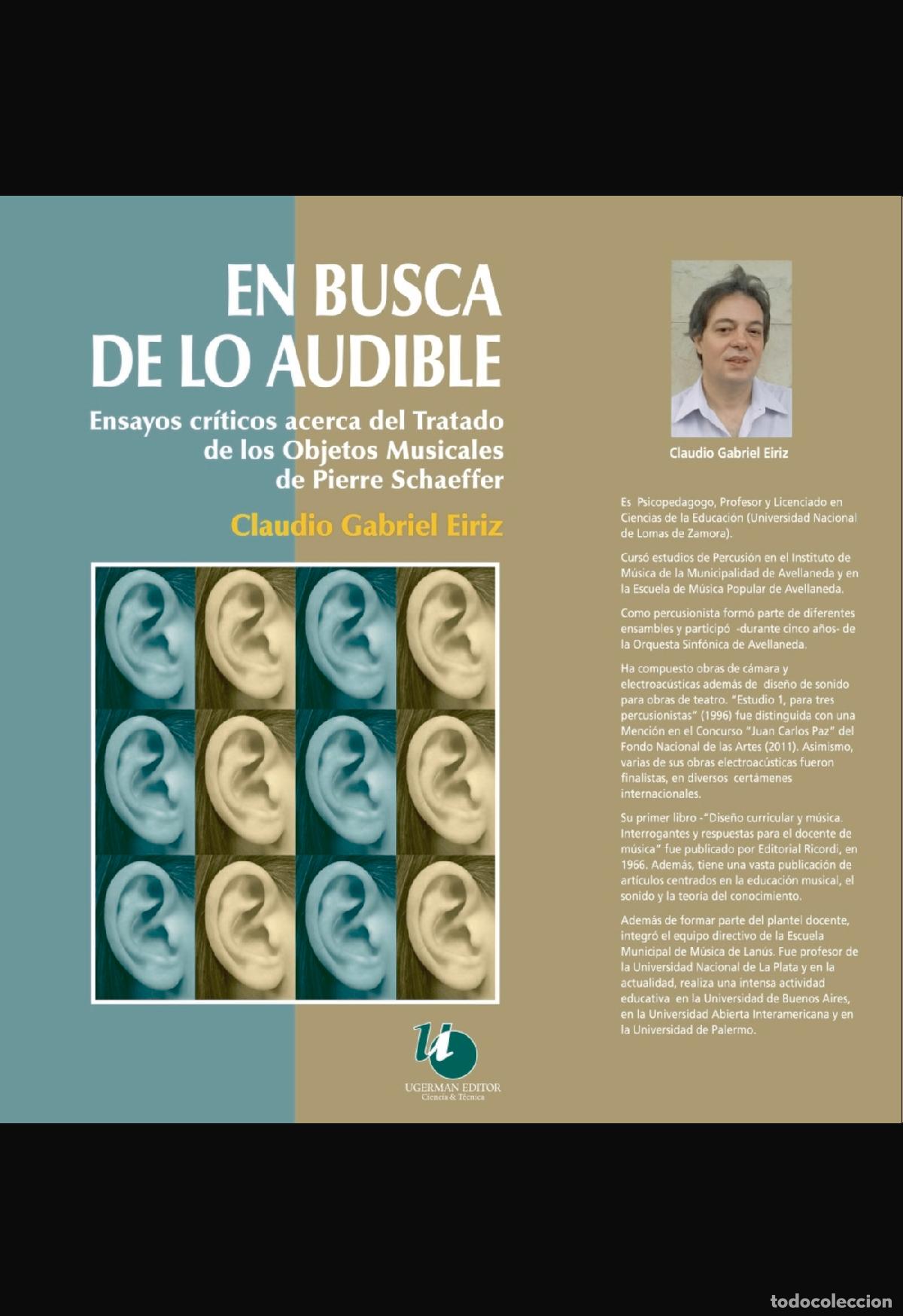 books: En busca de lo audible - ensayo cr&iacute;tico acerca del Tratado de los Objetos Musicales de Pierre Schaef