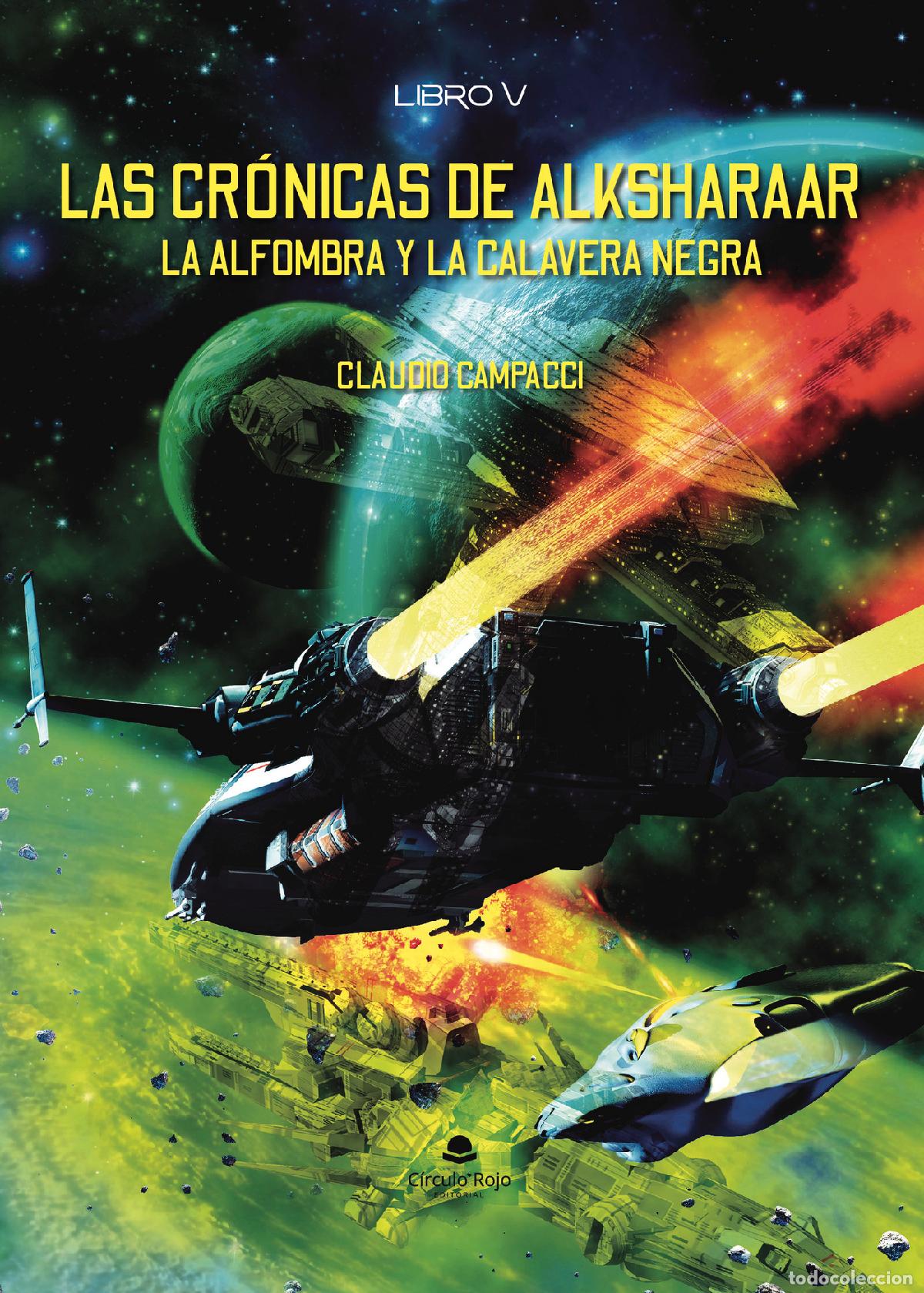 books: Las cr&oacute;nicas de Alksharaar - La alfombra y la calavera negra. Libro 5 - Claudio Campacci