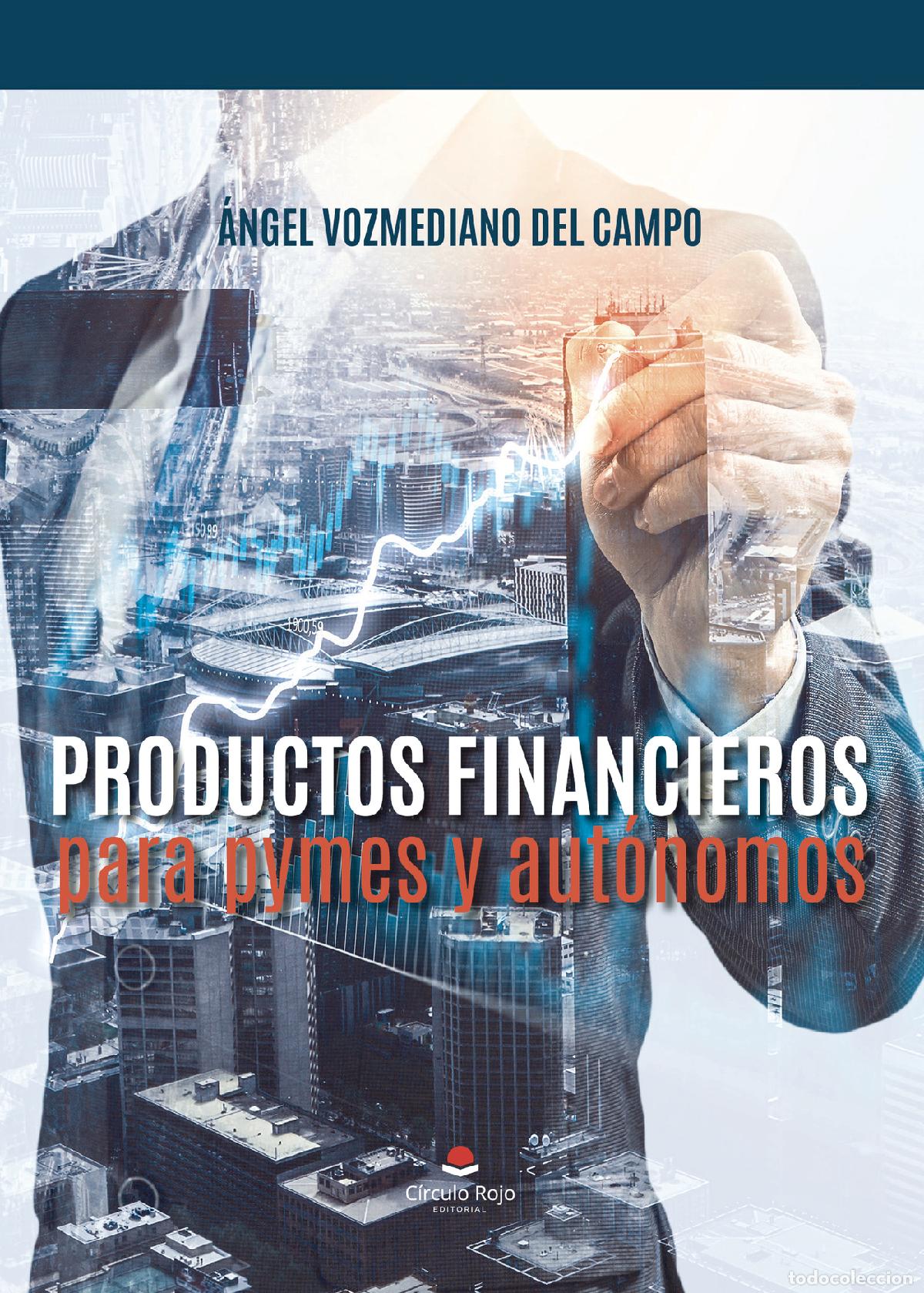 books: Productos financieros para pymes y aut&oacute;nomos - &Aacute;ngel Vozmediano del Campo