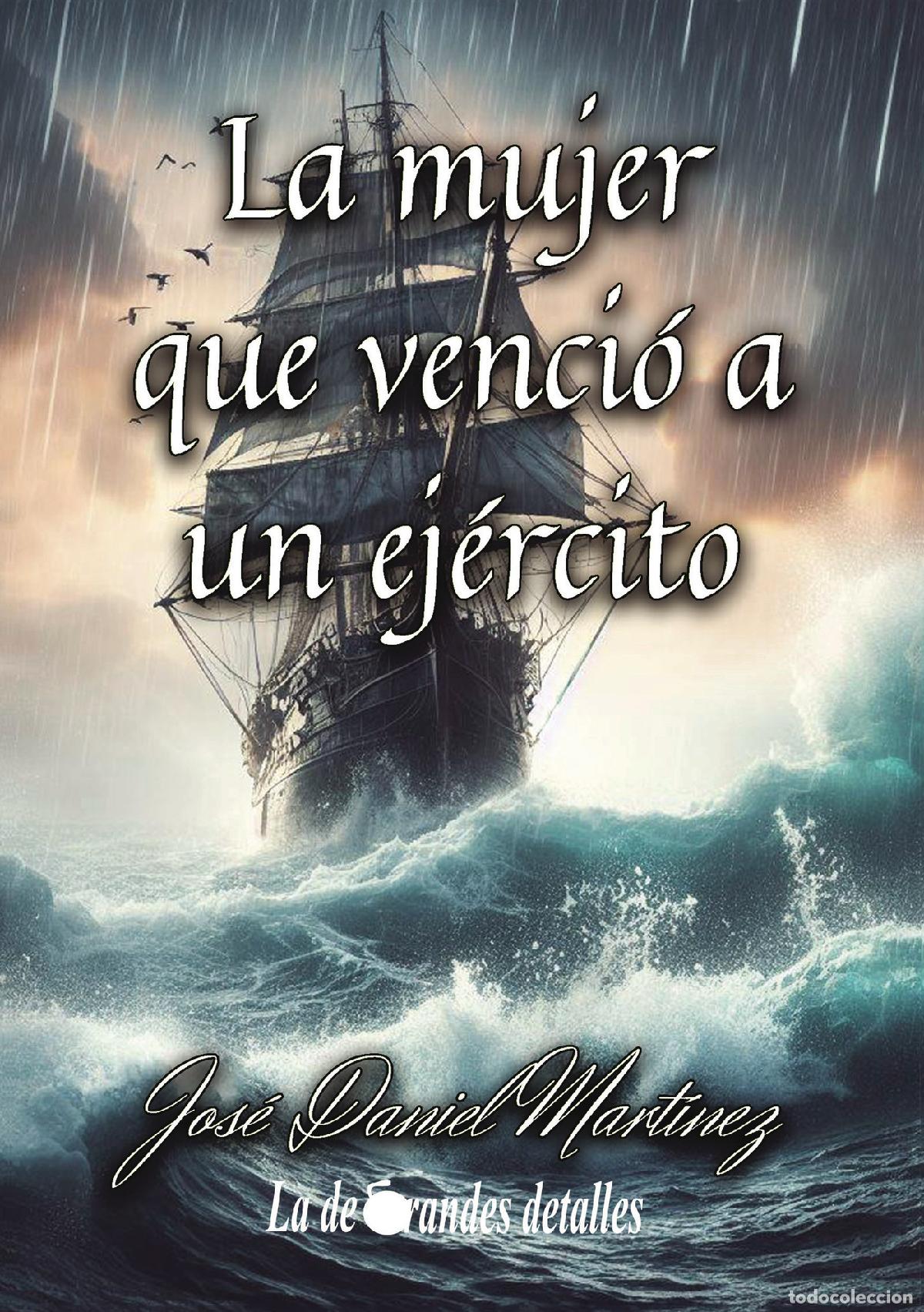 books: La mujer que venci&oacute; a un ejercito - Jos&eacute; Daniel Mart&iacute;nez
