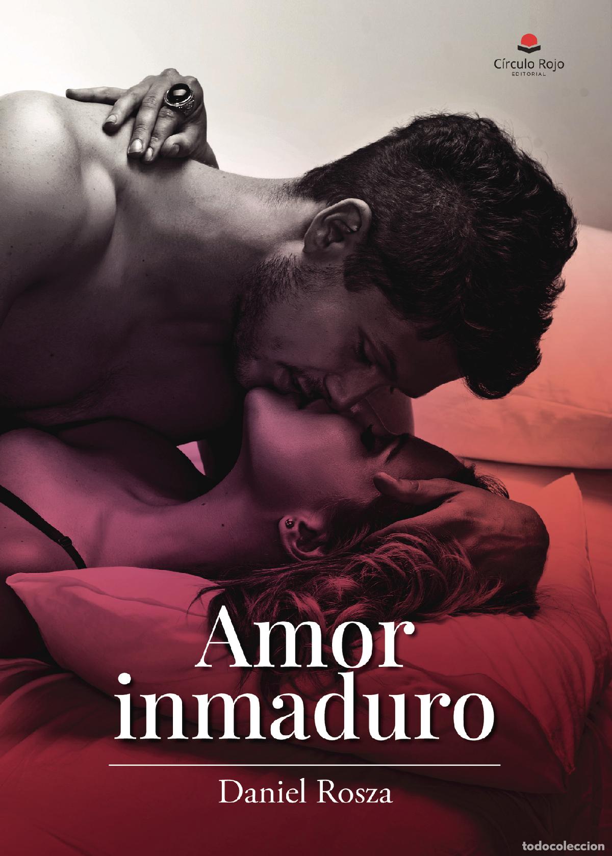 B&uuml;cher: Amor inmaduro - Daniel Rosza