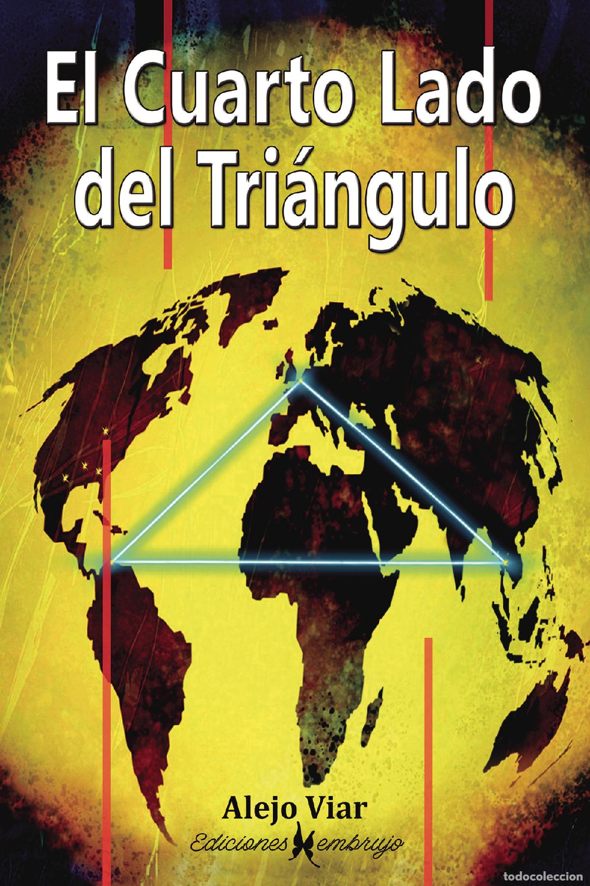Libros: El Cuarto Lado del Tri&aacute;ngulo - Alejo Viar - Foto 1