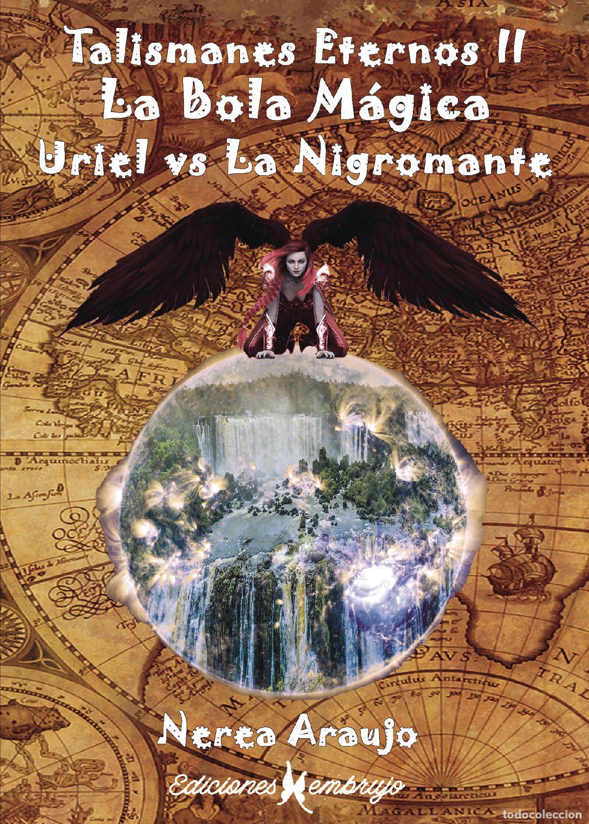 Libri: Talismanes Eternos II. La bola m&aacute;gica - Uriel vs La nigromante - Nerea Araujo