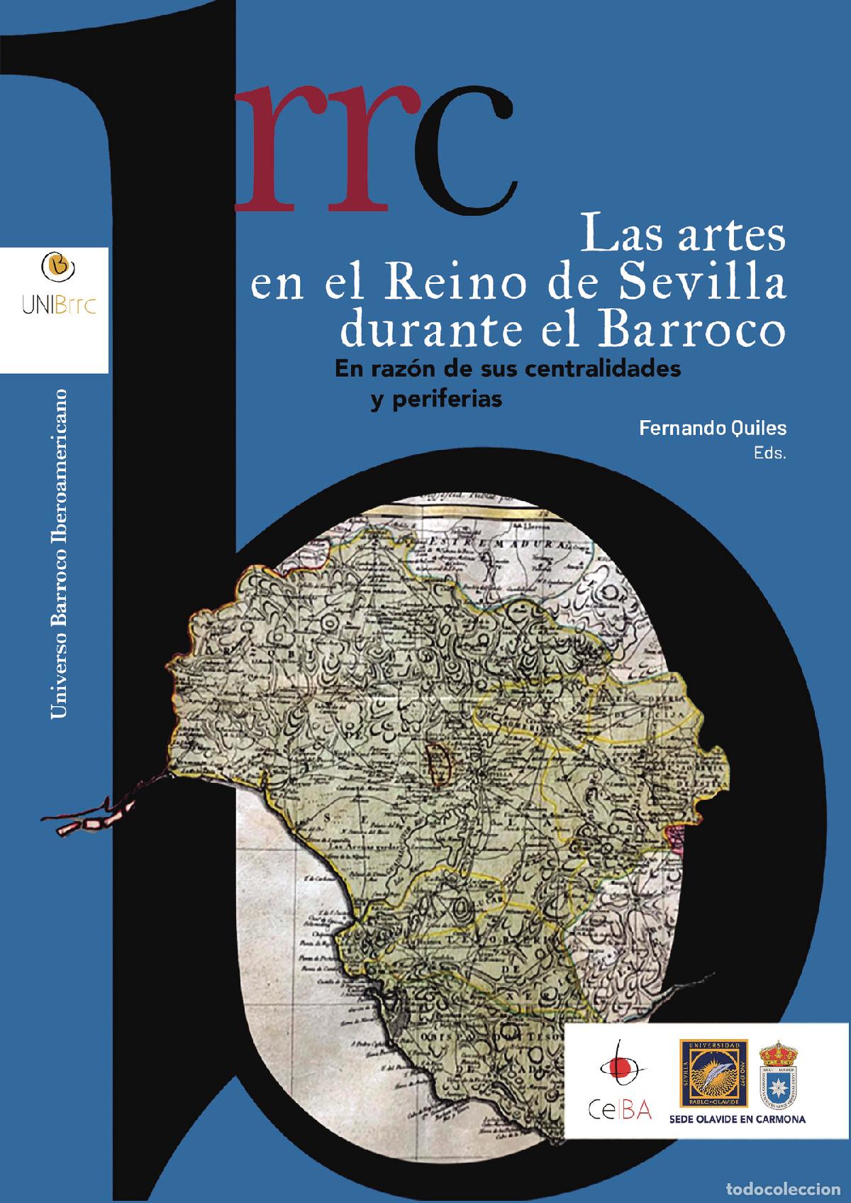 Livros: Las artes en el Reino de Sevilla durante el Barroco - Fernando Quil&eacute;s Aranda