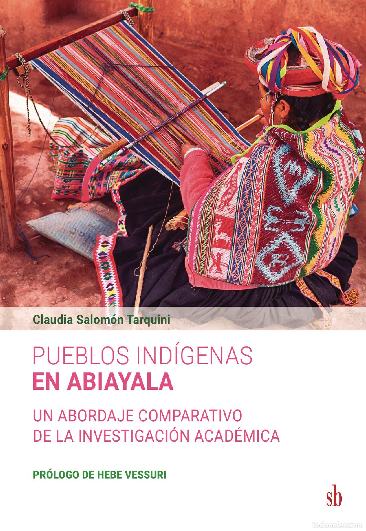 Livros: Pueblos ind&iacute;genas en Abiayala - Un abordaje comparativo de la investigaci&oacute;n acad&eacute;mica - Claudia Salo