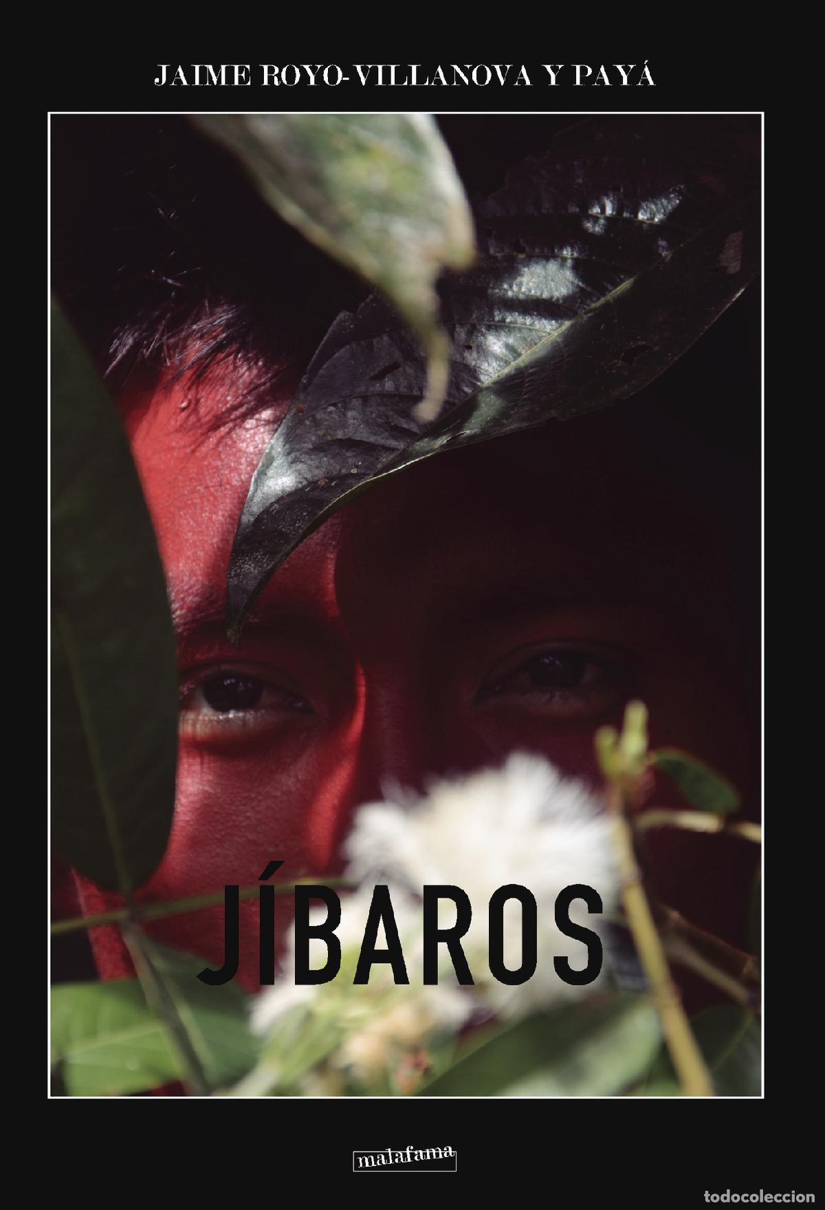 Libros: J&iacute;baros - Jaime Royo-Villanova y Pay&aacute;