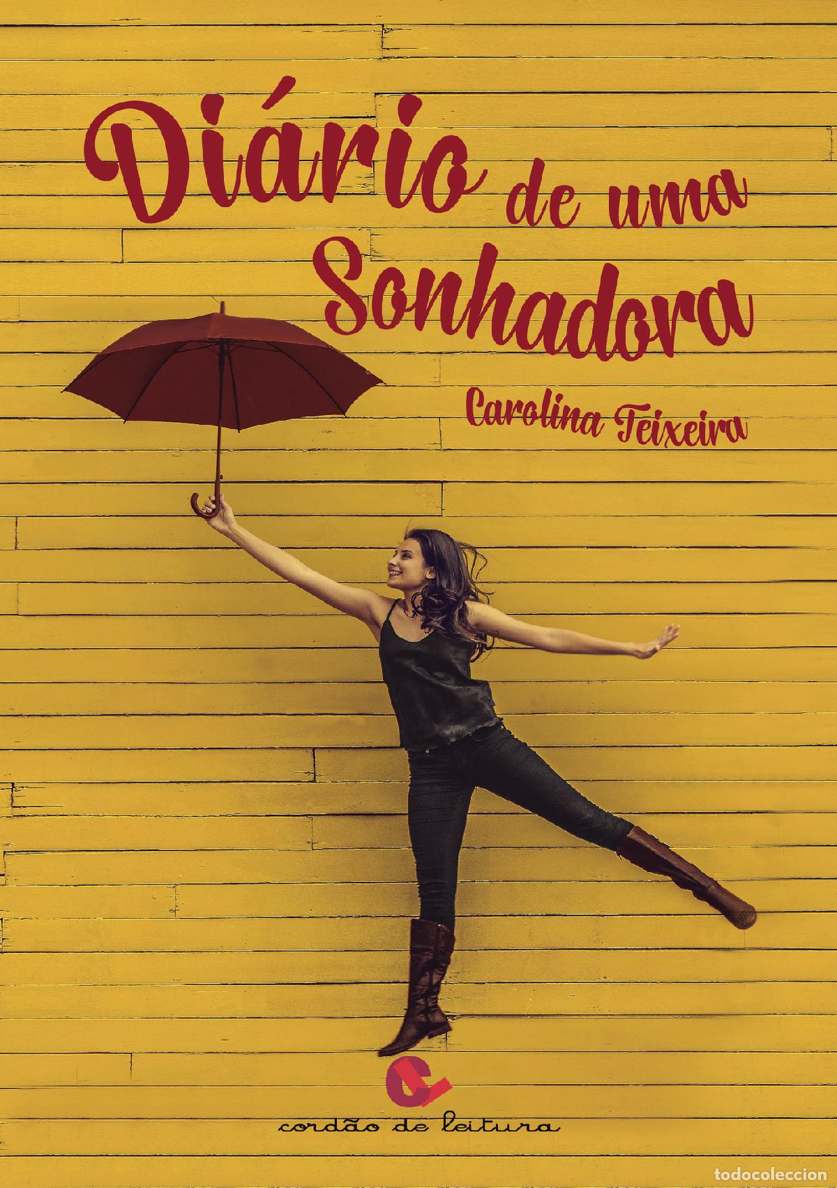 books: Di&aacute;rio de uma sonhadora - Carolina Teixeira
