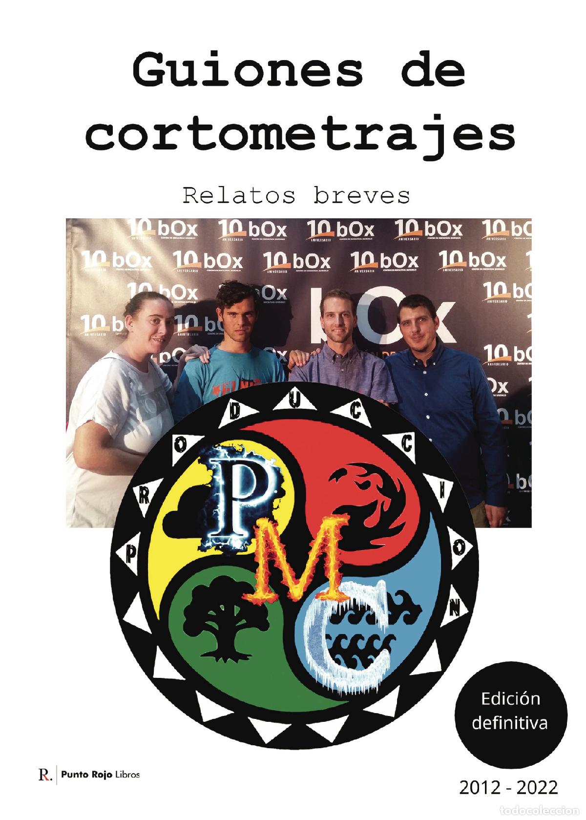 Livres: Guiones de cortometrajes - Edici&oacute;n definitiva - Juan Manuel De la Cuesta
