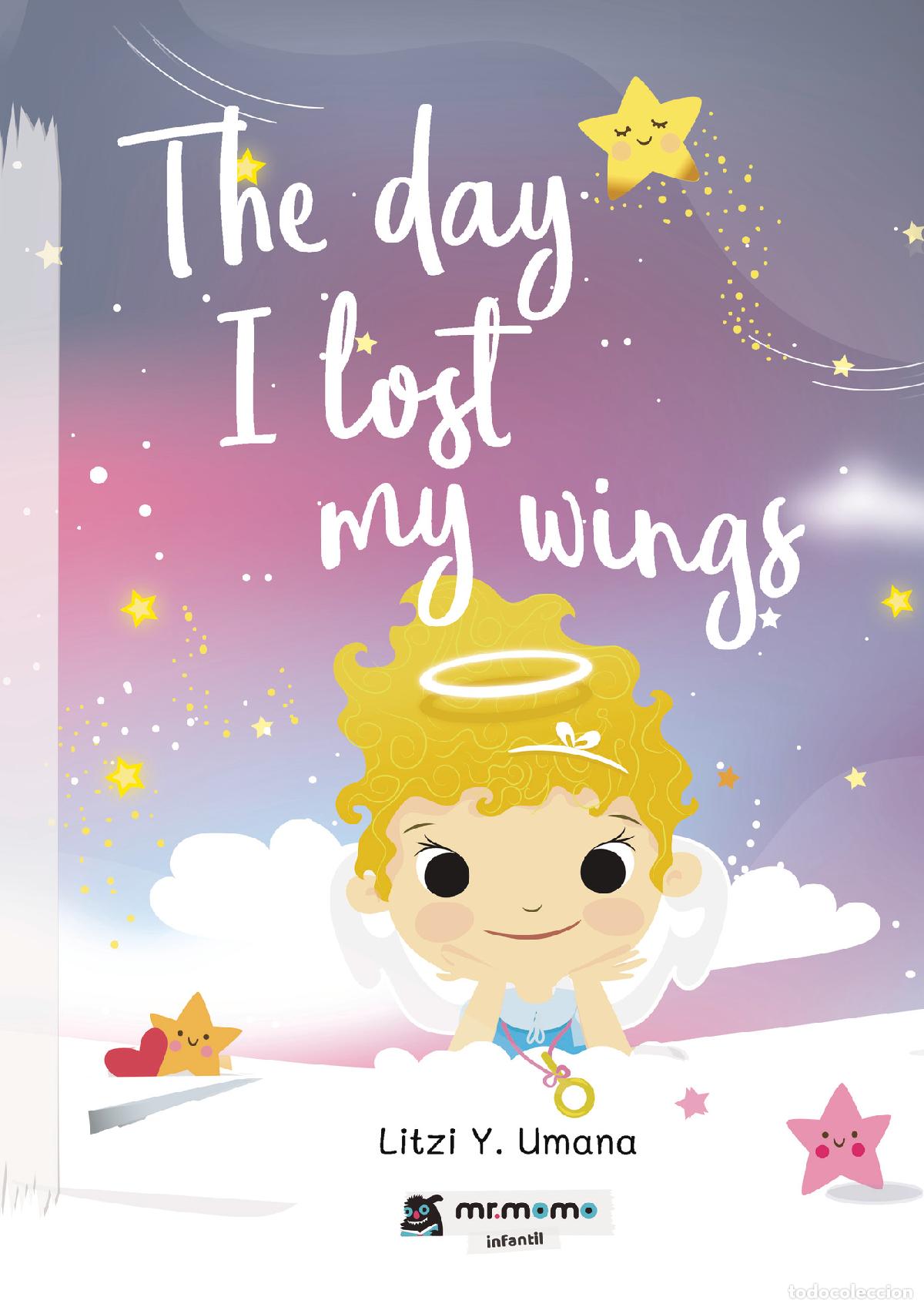 Libri: The day I lost my wings - Litzi Y. Umana
