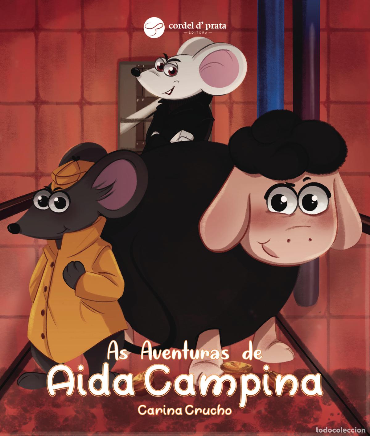 Livres: As Aventuras de Aida Campina - Carina Crucho