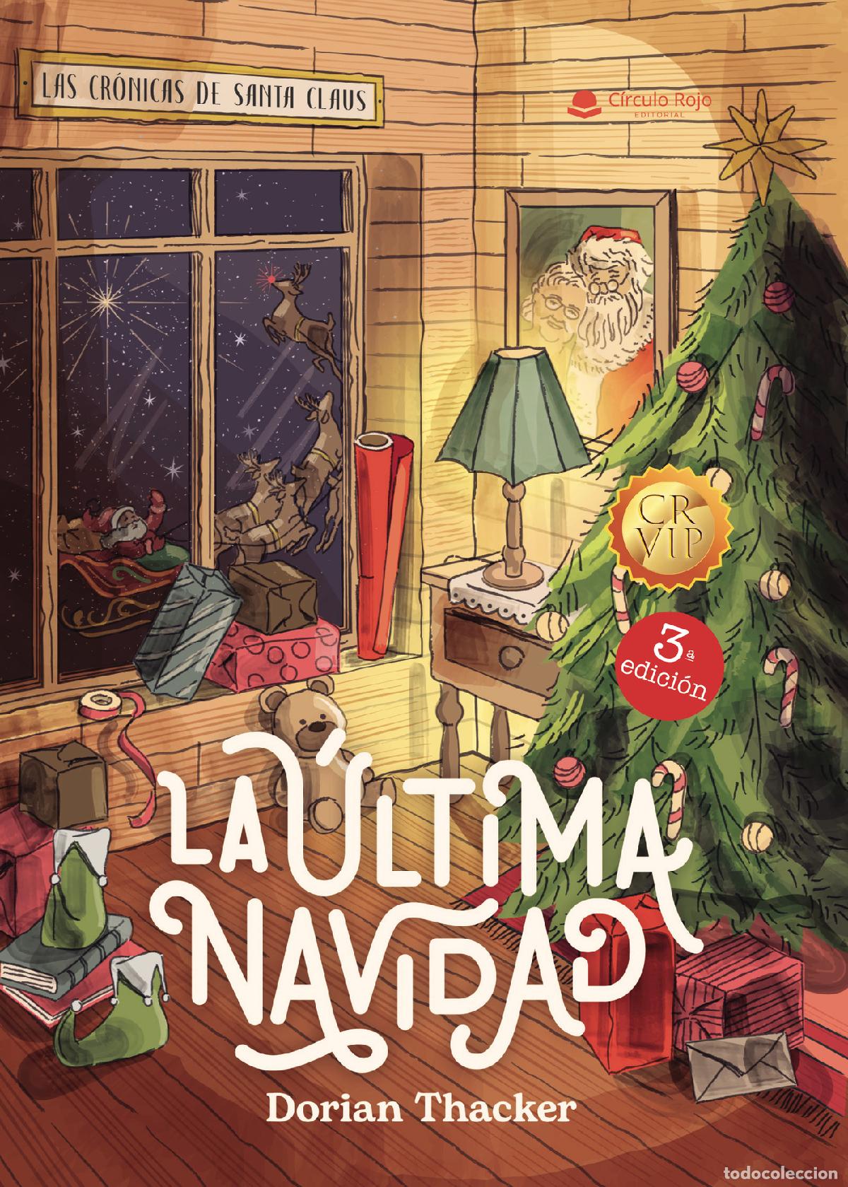 Livres: Las cr&oacute;nicas de Santa Claus: La &uacute;ltima Navidad - Dorian Thacker