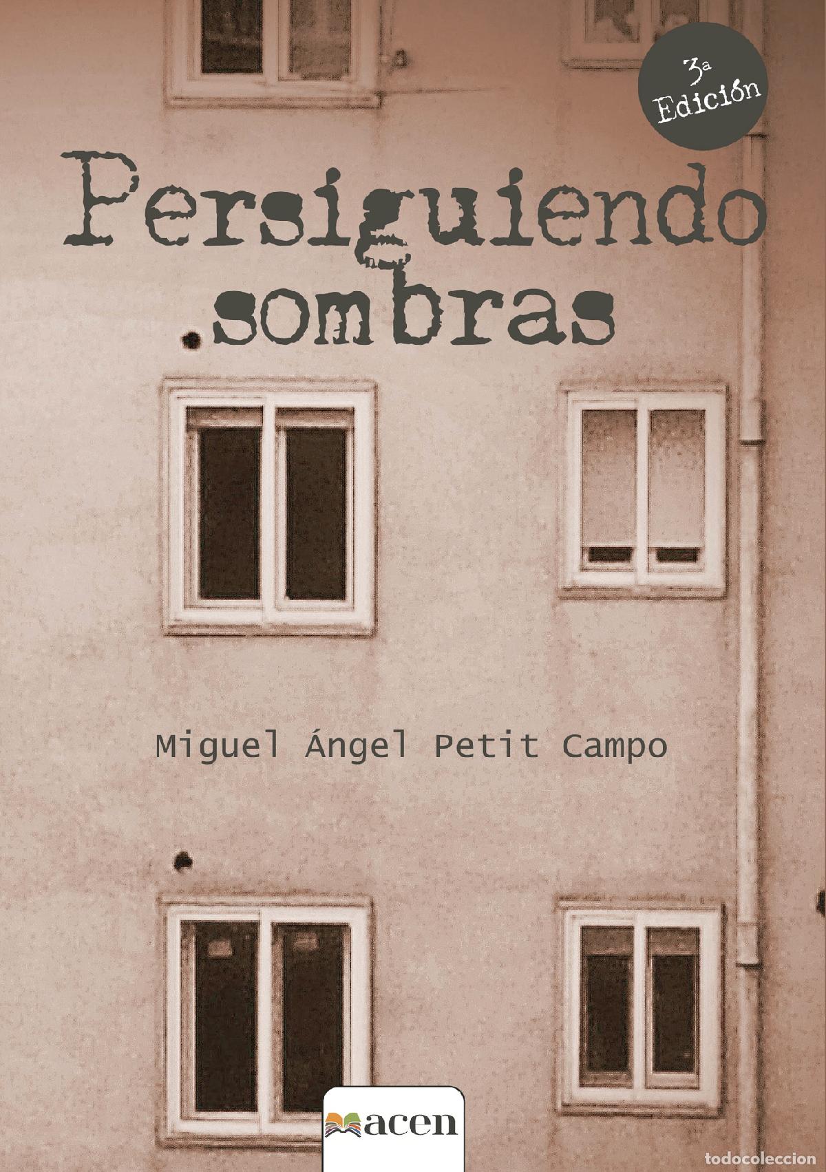 B&uuml;cher: Persiguiendo sombras 3&ordf; Edici&oacute;n - Miguel Petit Campo