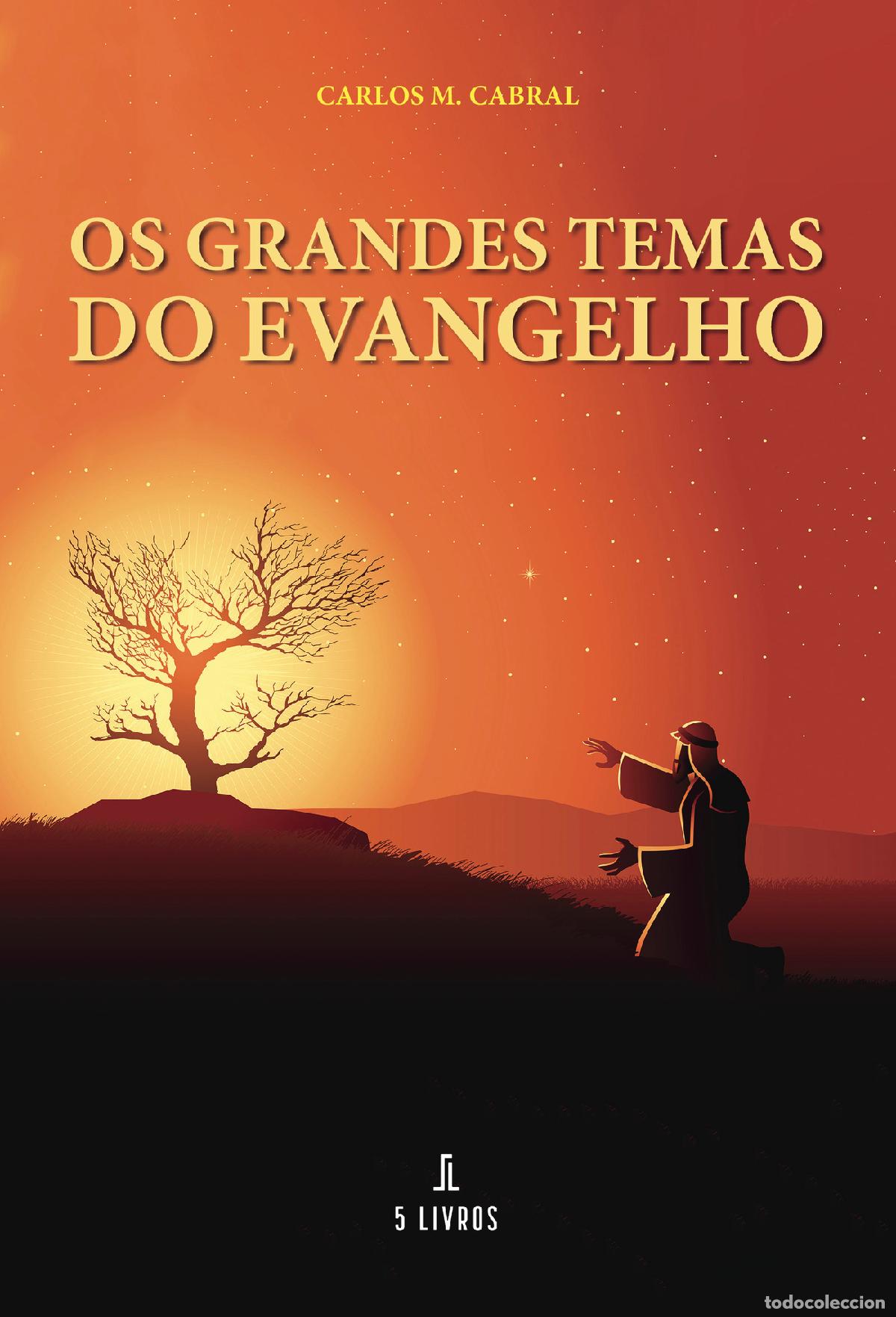 Libri: Os Grandes Temas do Evangelho - Carlos M. Cabral