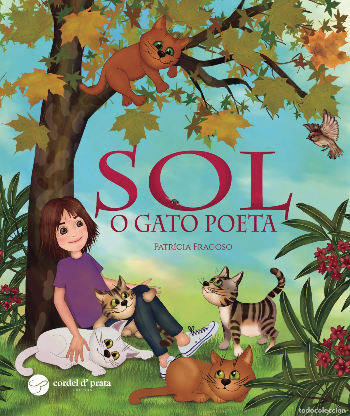 Livres: Sol, o Gato Poeta - Patr&iacute;cia Fragoso