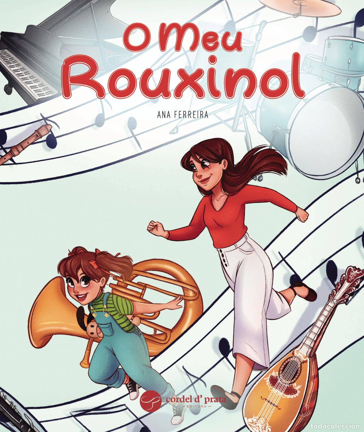 Livres: O Meu Rouxinol - ANA FERREIRA