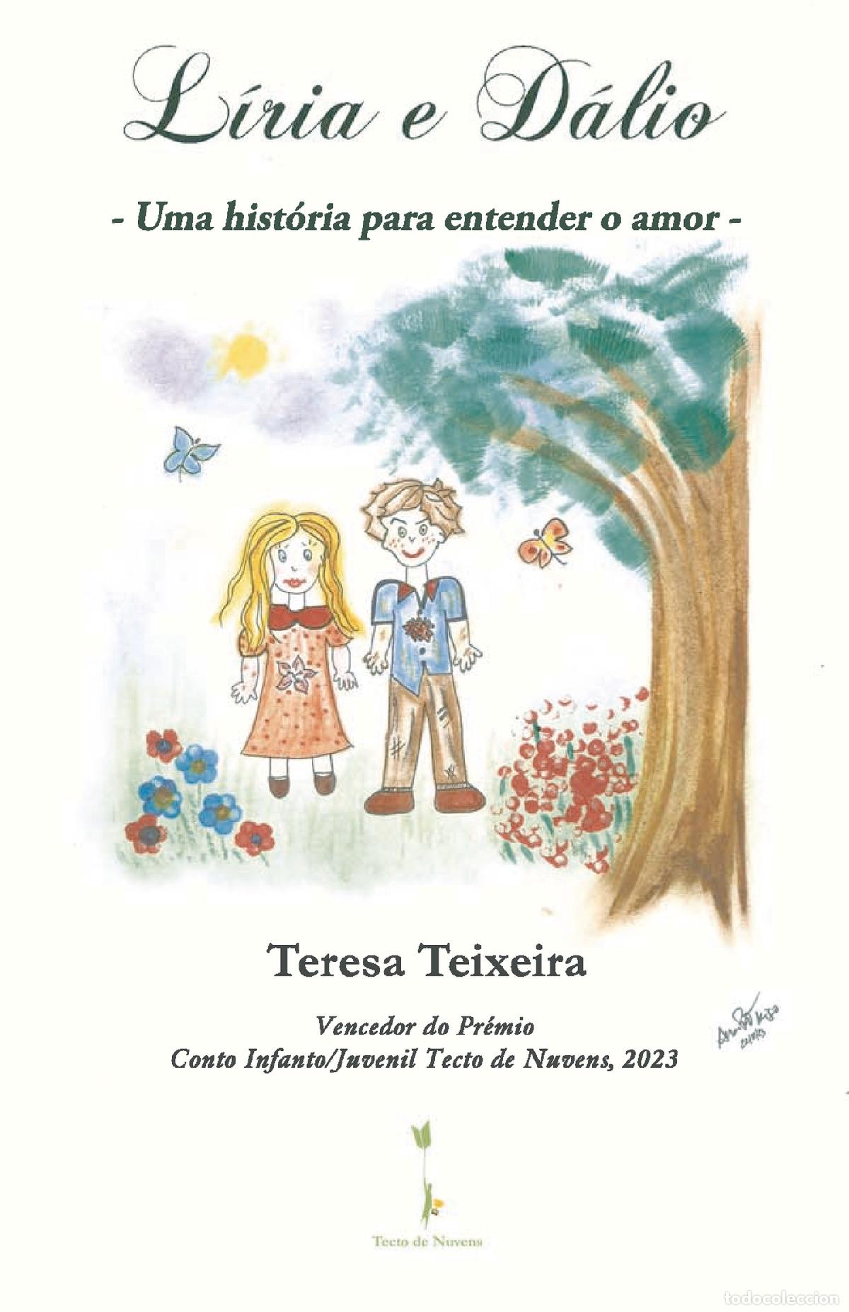 Libros: L&iacute;ria e D&aacute;lio - Uma hist&oacute;ria para entender o amor - Teresa Teixeira