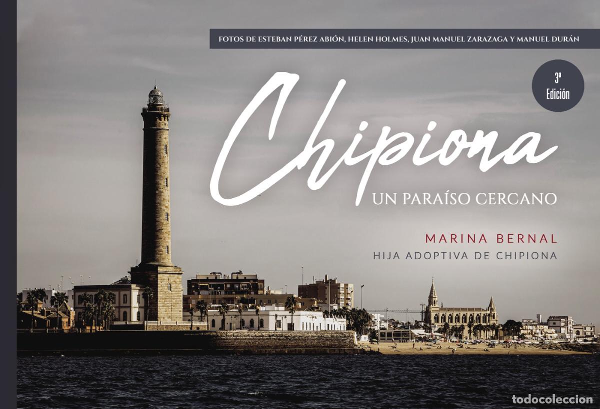 B&uuml;cher: Chipiona un para&iacute;so cercano (en color) - Guia turistica de Chipiona con 100 postales exclusivas - Ma