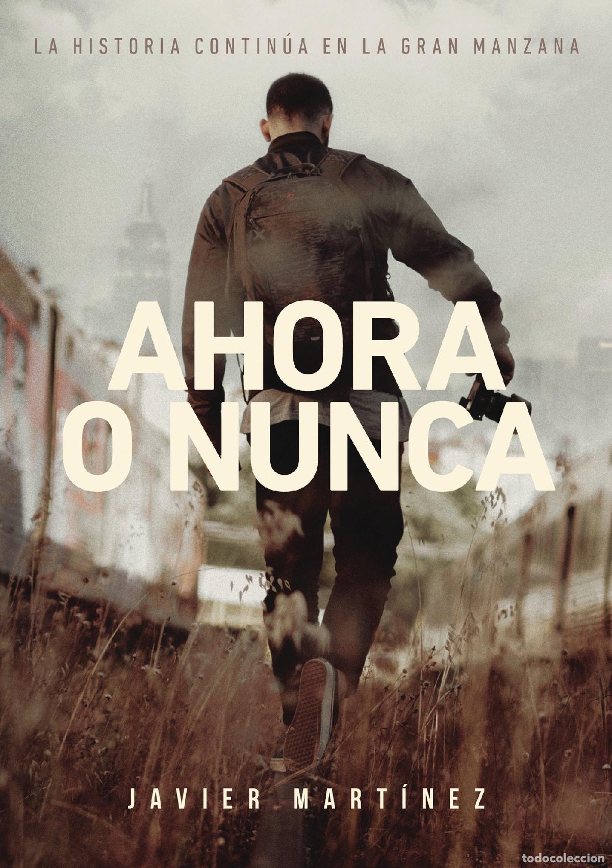 Libros: Ahora o nunca - Javier Martinez - Foto 1