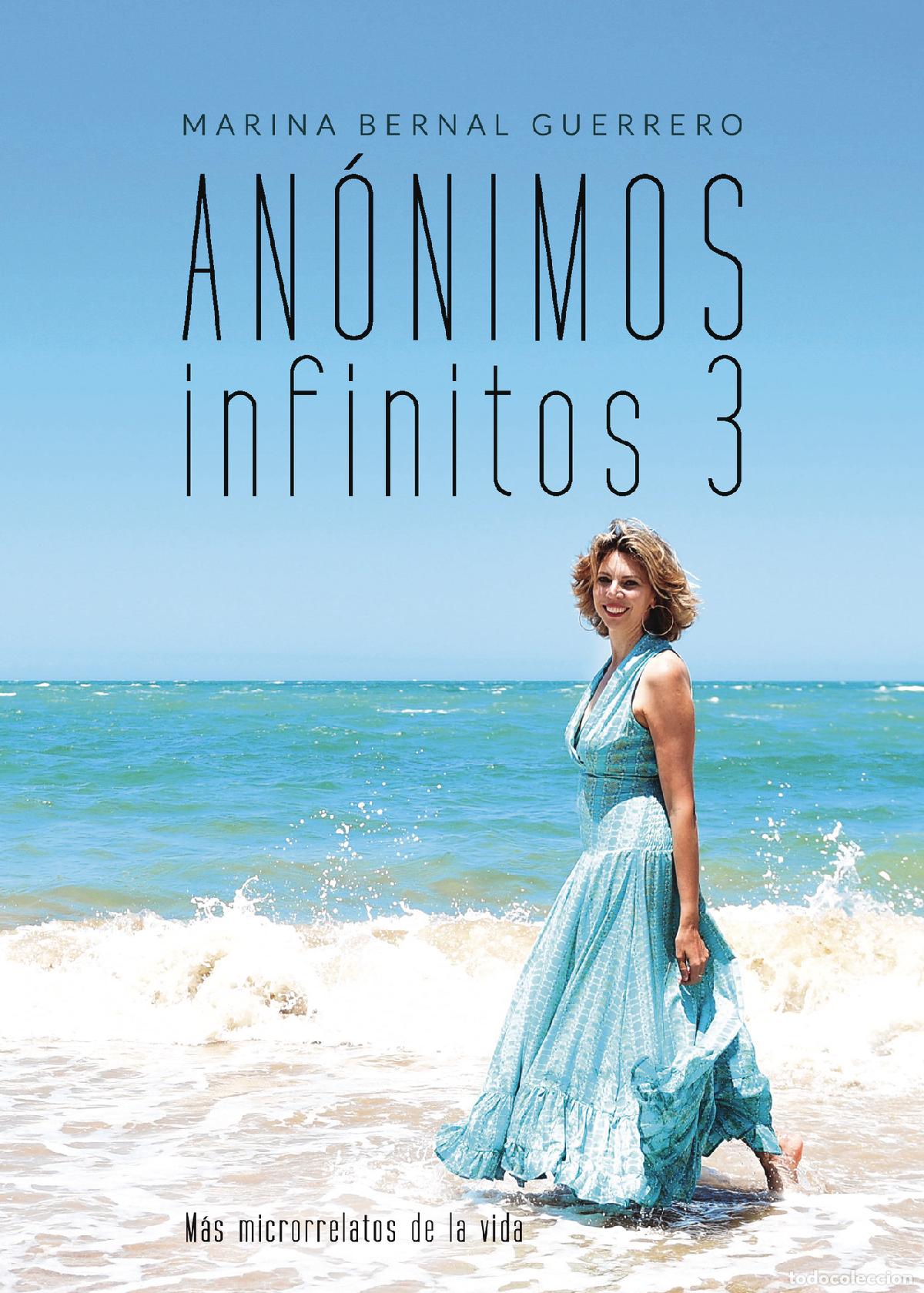 Libros: An&oacute;nimos infinitos 3 - - M&aacute;s microrrelatos de la vida - Marina Bernal Guerrero