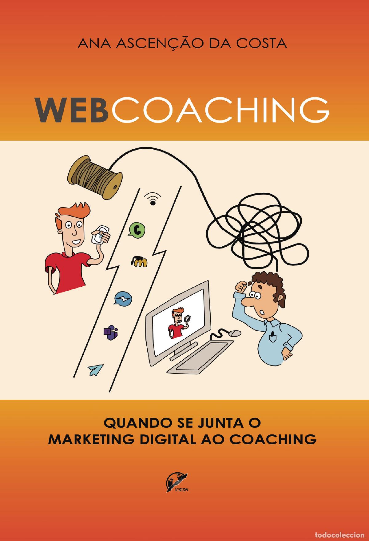 books: O Marketing Digital - A ferramenta de suporte para Web Coaching - Ana Ascen&ccedil;&atilde;o da Costa