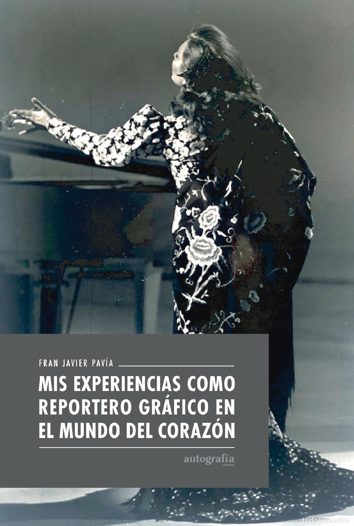 books: Mis experiencias como reportero gr&aacute;fico - Fran Javier Pav&iacute;a