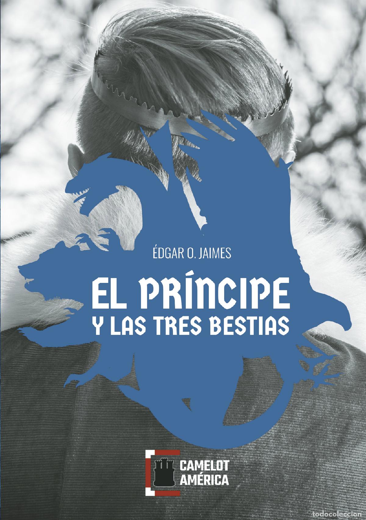 B&uuml;cher: El pr&iacute;ncipe y las tres bestias - Edgar O. Jaimes