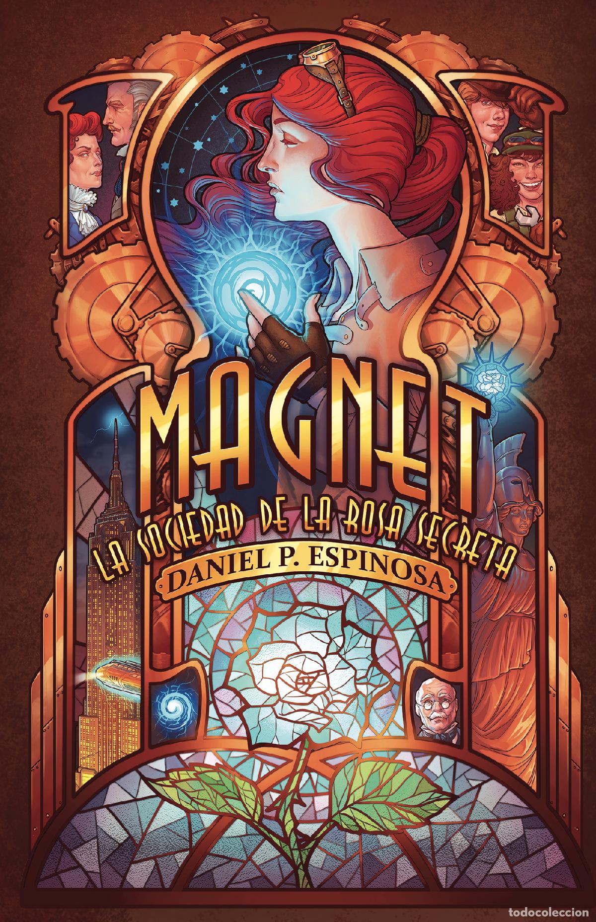 Libri: Magnet - La Sociedad de la Rosa Secreta - Daniel P. Espinosa