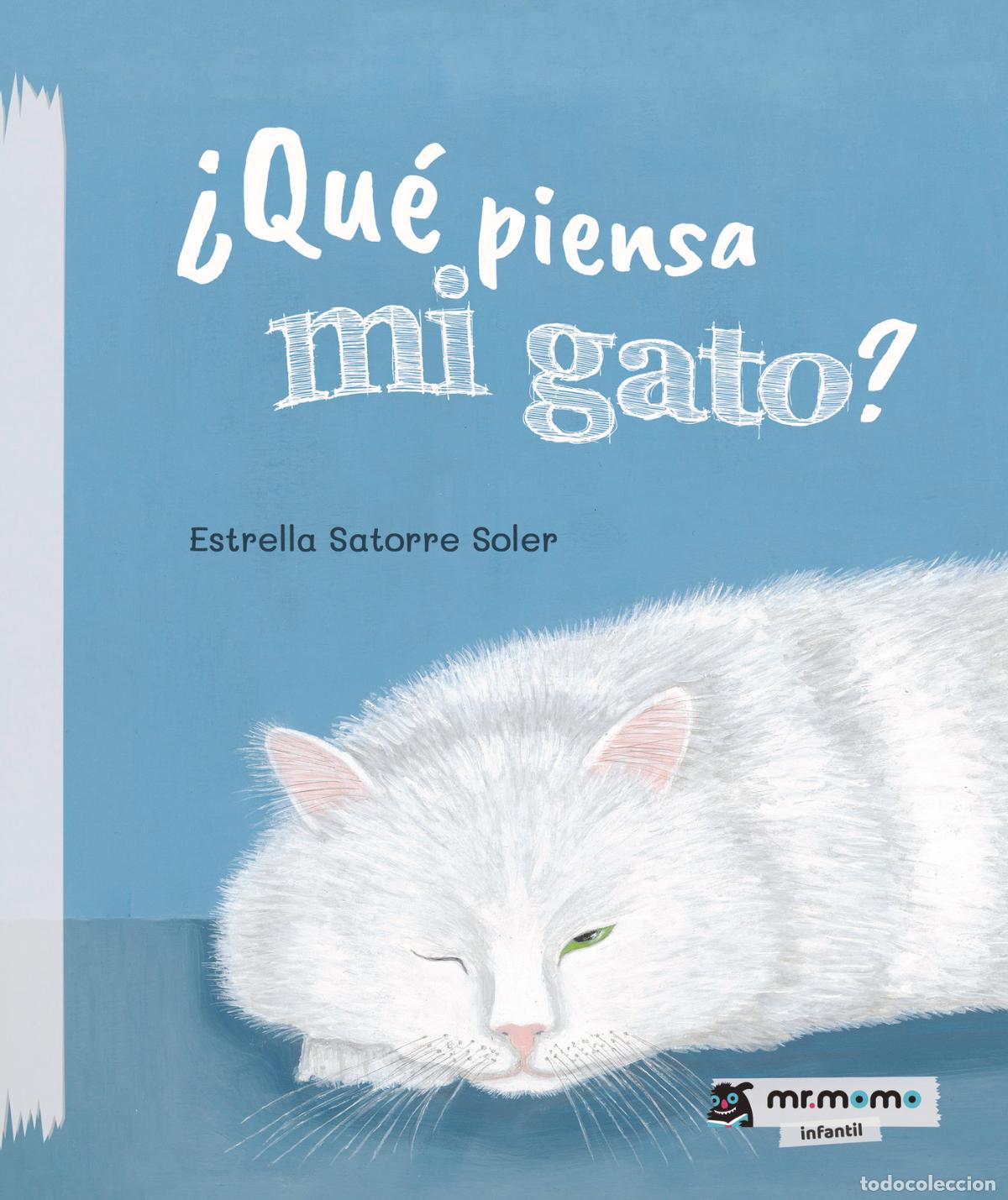 Libri: &iquest;Qu&eacute; piensa mi gato? - Estrella Satorre Soler