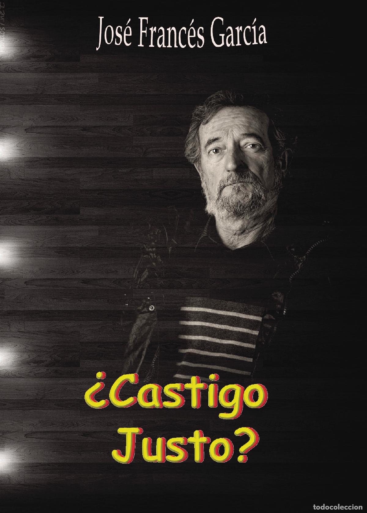 Libri: &iquest;Castigo Justo? - Jos&eacute; Franc&eacute;s Garc&iacute;a