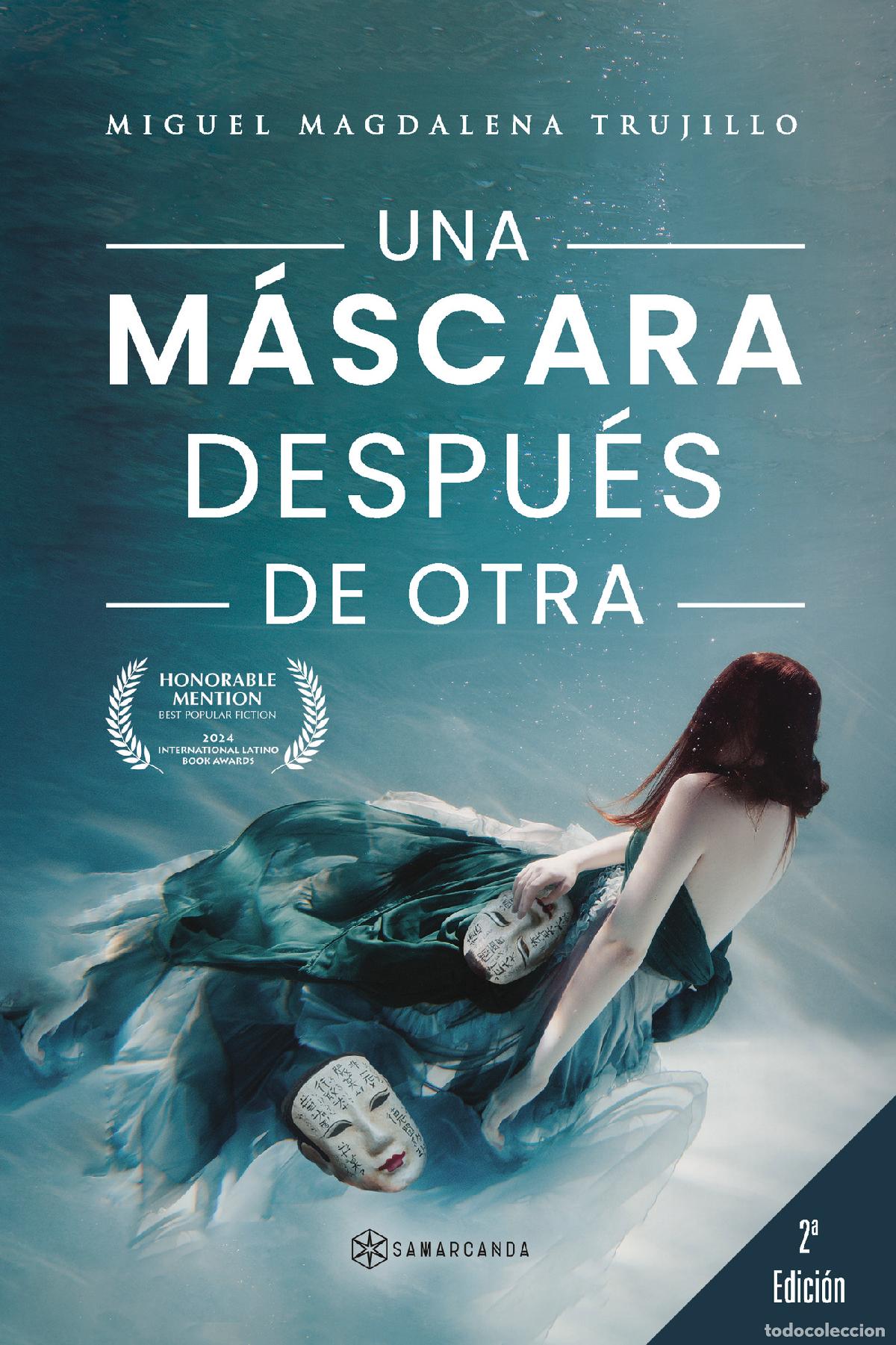 Libri: Una m&aacute;scara despu&eacute;s de otra - Miguel Magdalena Trujillo