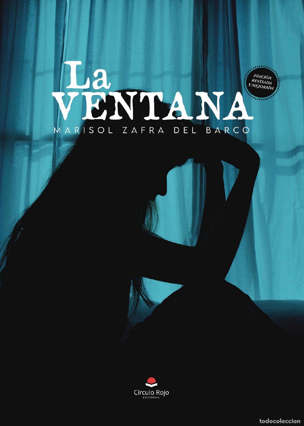 B&uuml;cher: La ventana. Edici&oacute;n mejorada y revisada. - Marisol Zafra del Barco