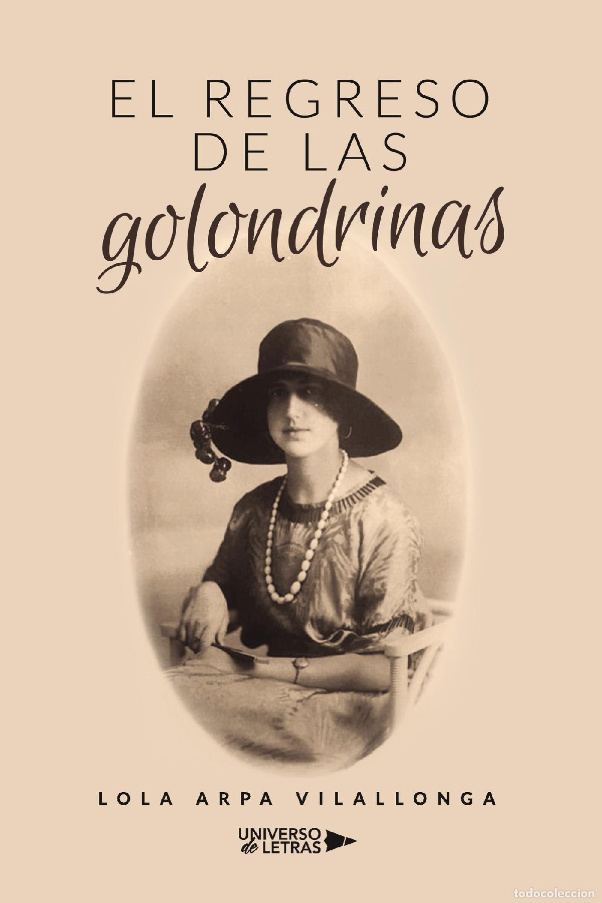 Libri: El regreso de las golondrinas - Lola Arpa Vilallonga
