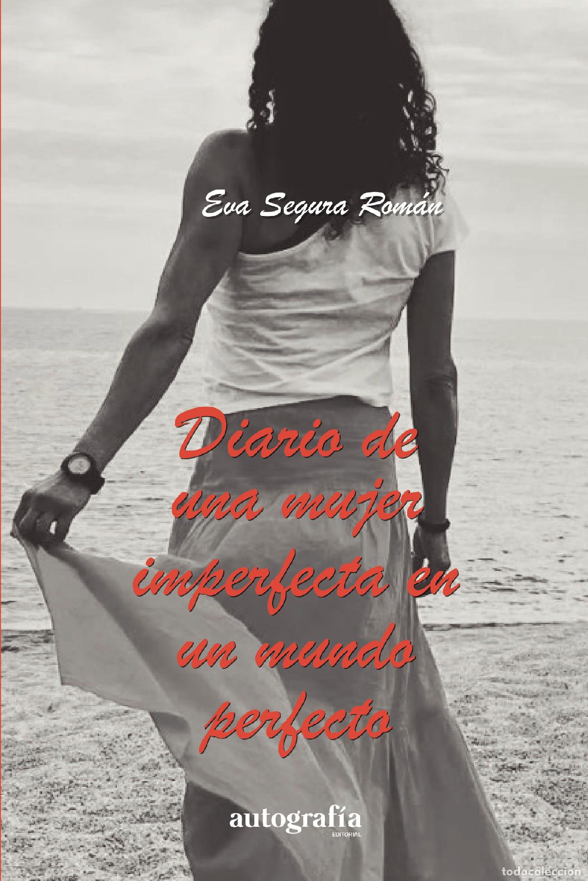 Libri: Diario de una mujer imperfecta en un mundo perfecto - Eva Segura Rom&aacute;n