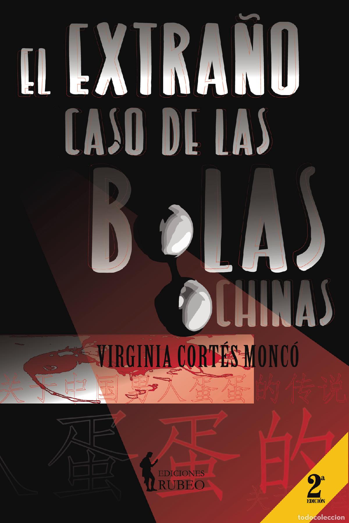 Libros: El extra&ntilde;o caso de las bolas chinas - Virginia Cort&eacute;s Monc&oacute; - Foto 1