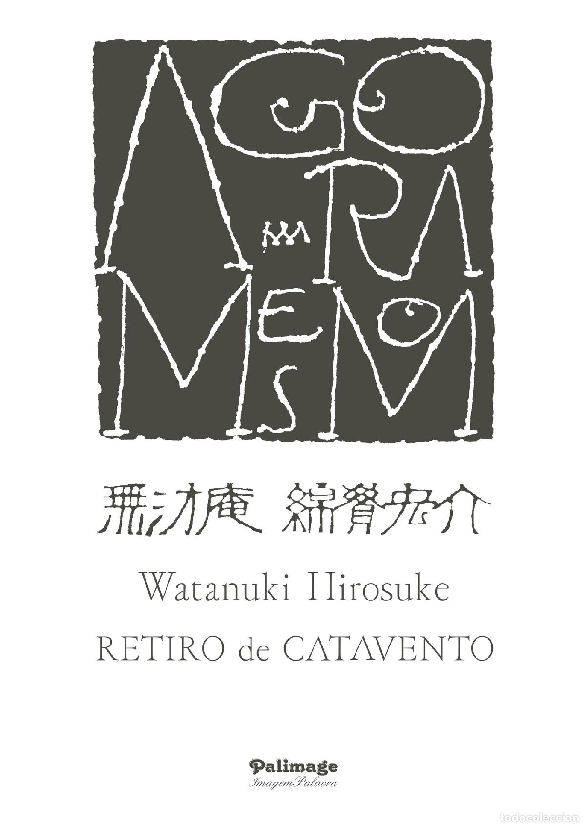 Libri: AGORA MESMO - RETIRO de CATAVENTO - Watanuki Hirosuke