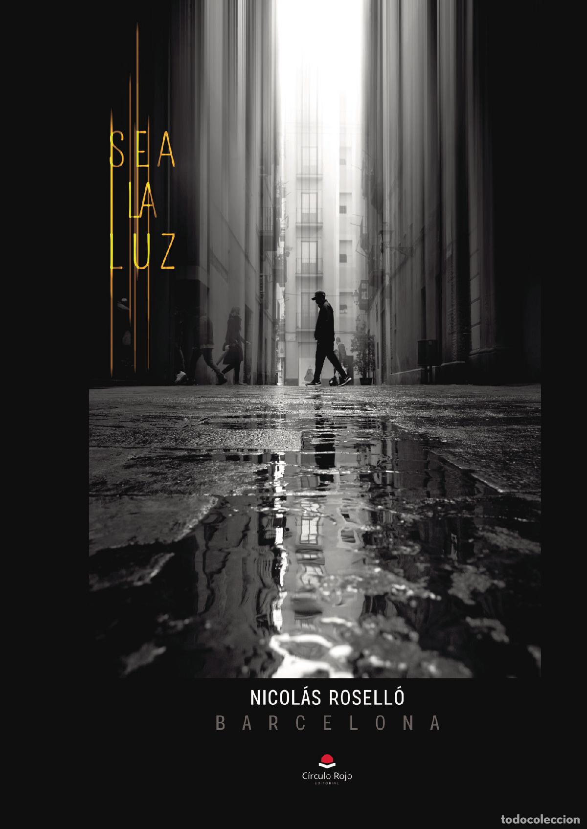 Libri: Sea la luz (Barcelona) - Nicol&aacute;s Rosell&oacute; Ruiz