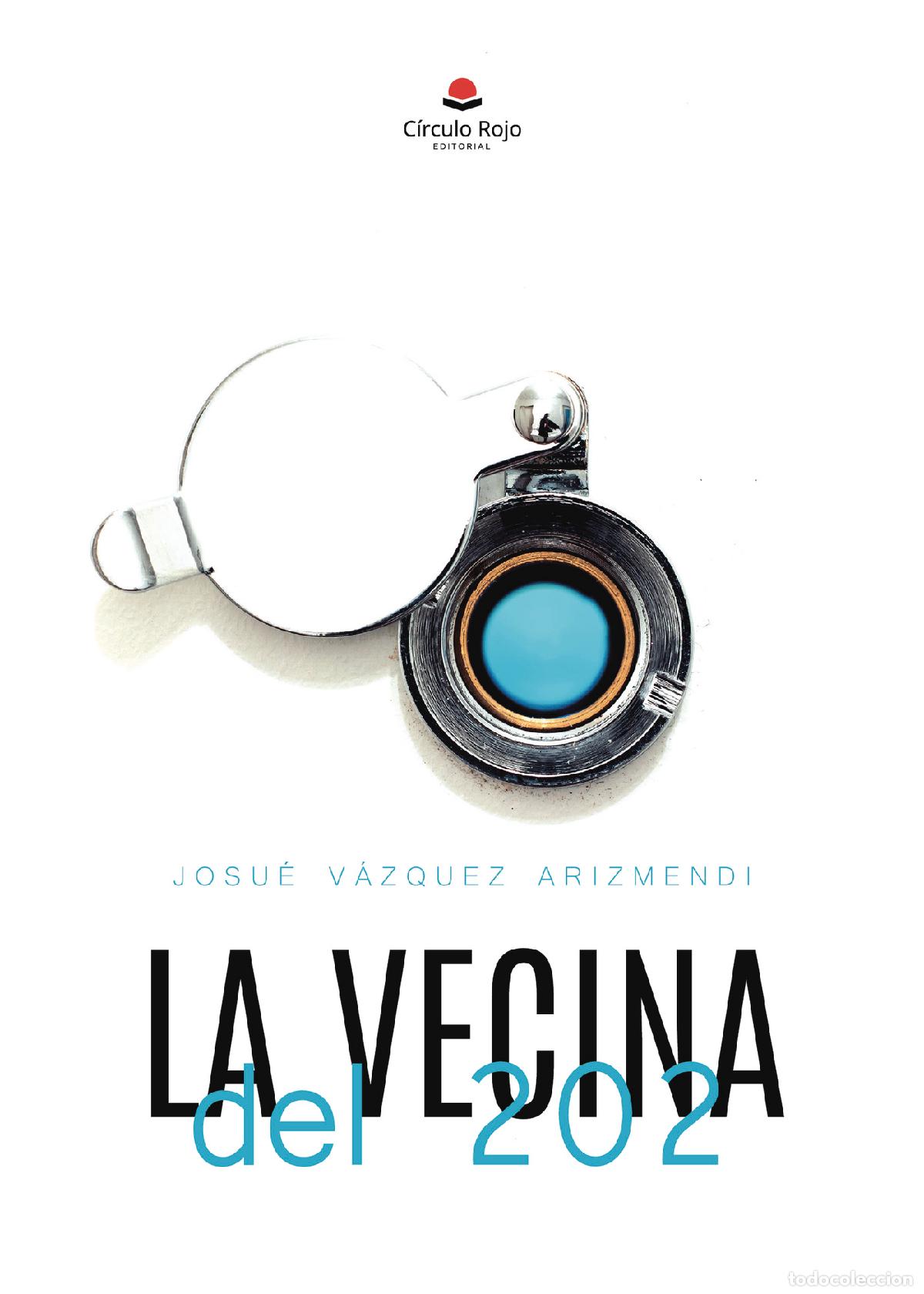 Libri: La vecina del 202 - Josu&eacute; V&aacute;zquez Arizmendi