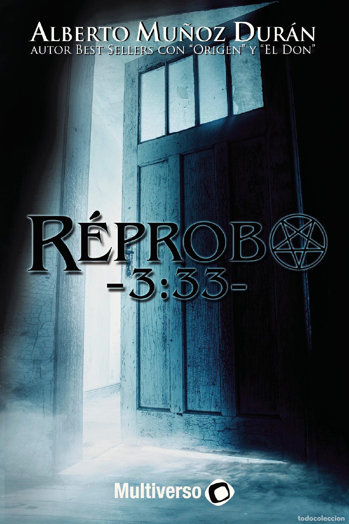Libros: R&Eacute;PROBO - -3:33- - Alberto Mu&ntilde;&oacute;z Dur&aacute;n - Foto 1