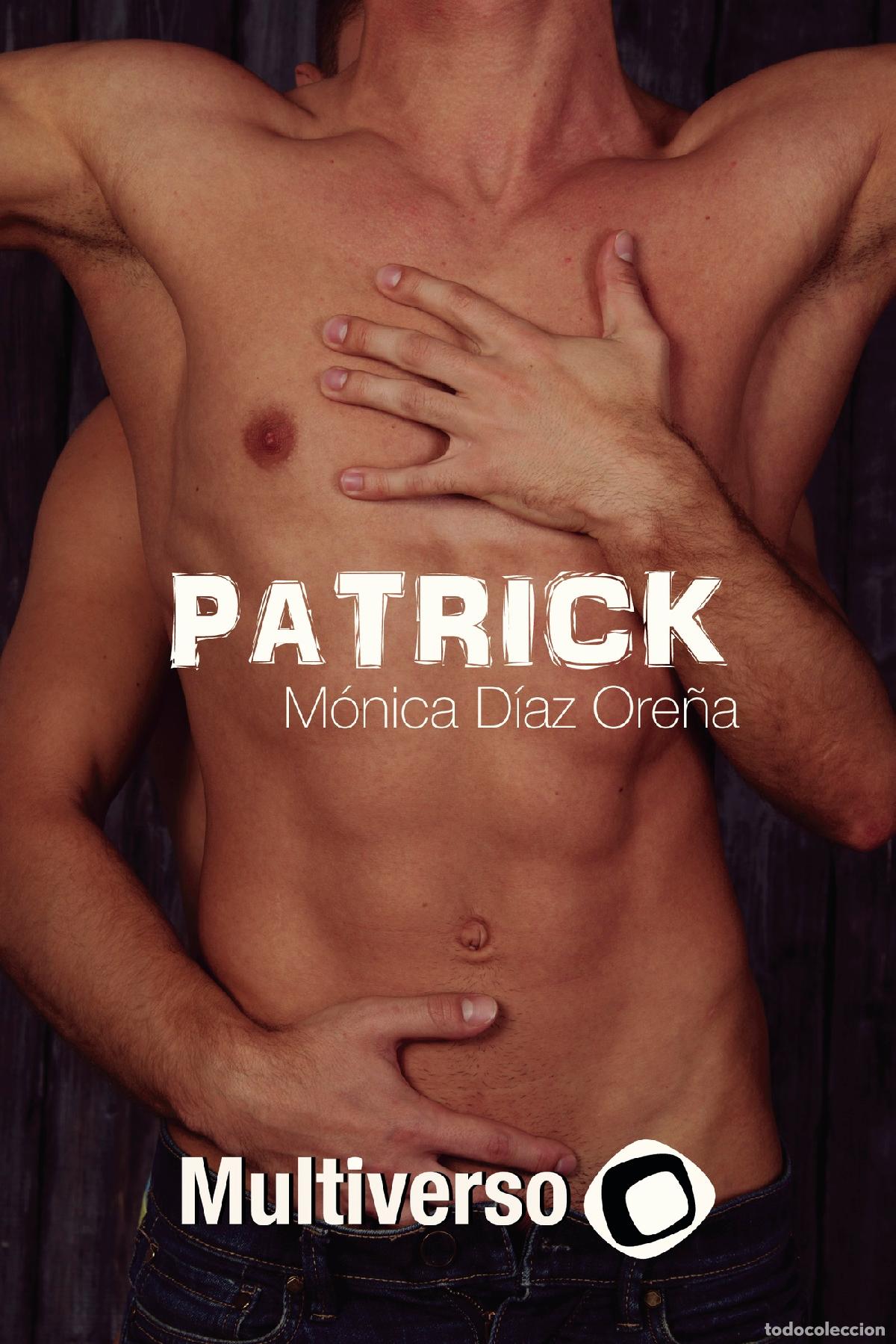 Libros: Patrick - M&oacute;nica D&iacute;az Ore&ntilde;a - Foto 1