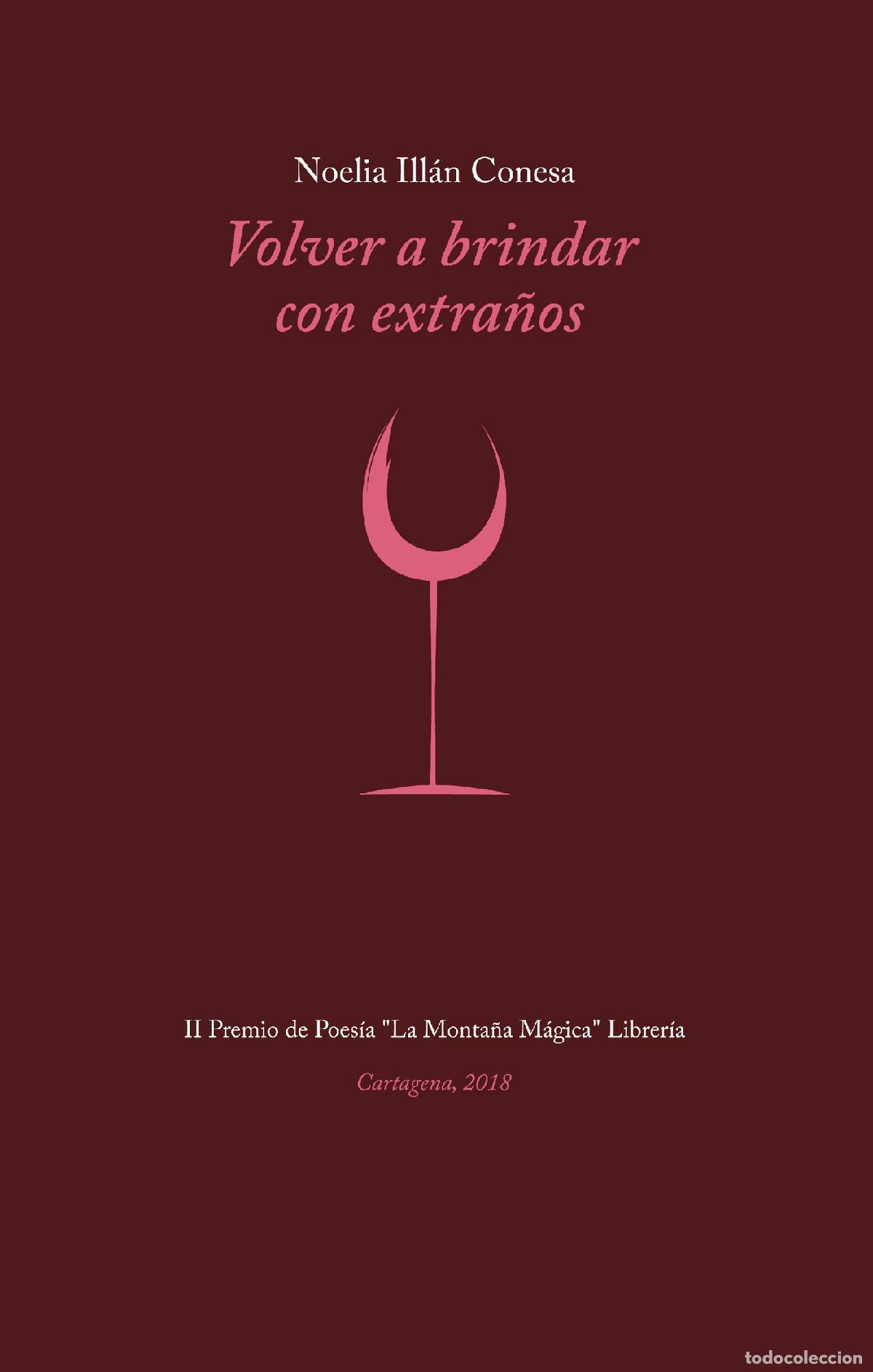 Libri: Volver a brindar con extra&ntilde;os - Noelia Ill&aacute;n Conesa