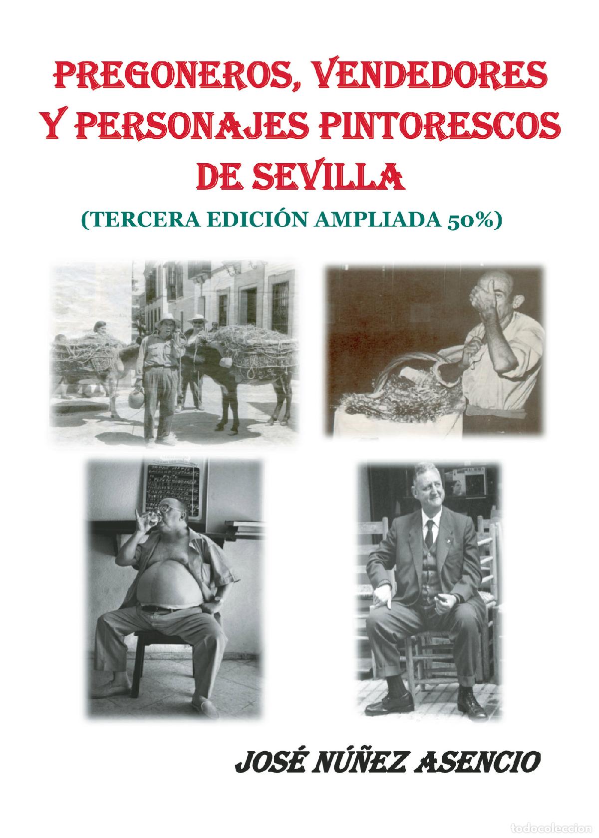 Libri: Pregoneros, vendedores y personajes pintorescos de Sevilla - Jos&eacute; Nu&ntilde;ez Asencio