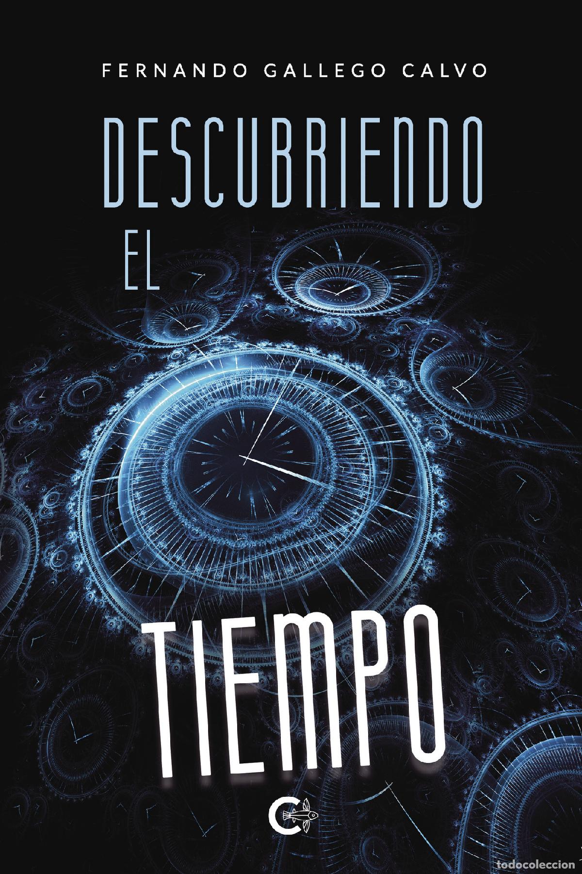 Libros: Descubriendo el tiempo - Fernando Gallego Calvo