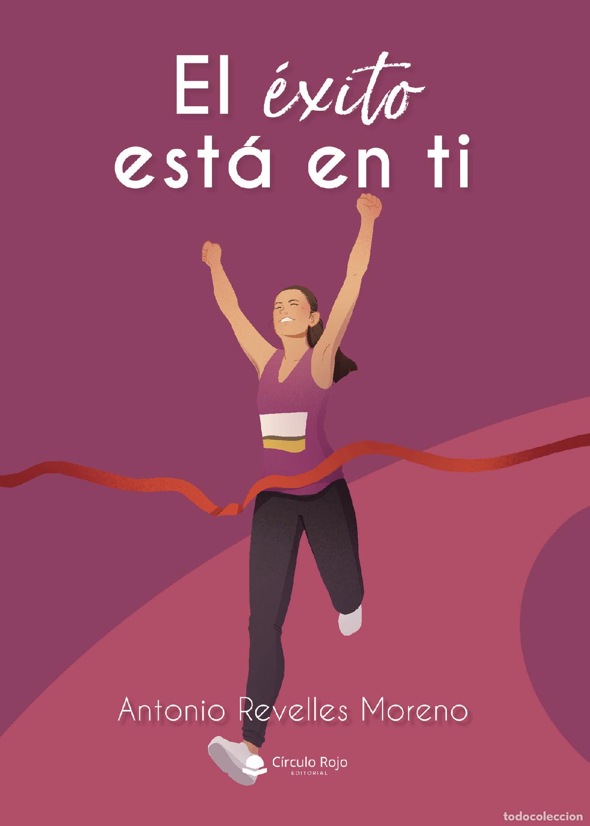 books: El &eacute;xito est&aacute; en ti - Antonio Revelles Moreno