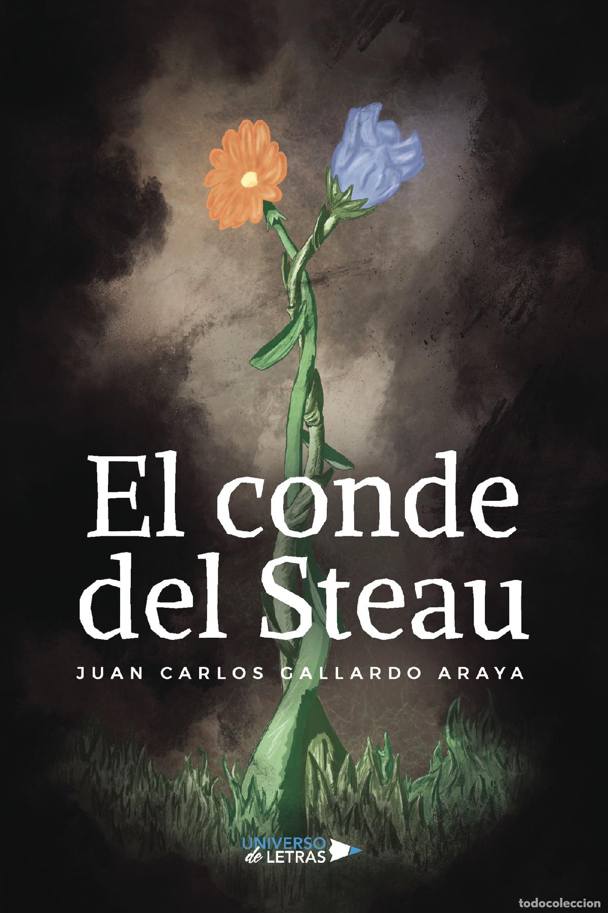 Libros: El conde del Steau - Juan Carlos Gallardo Araya
